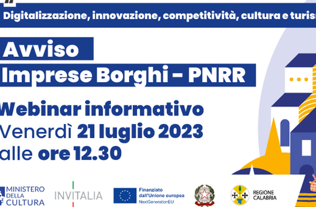 Bando Imprese Borghi-Pnrr, Webinar Informativo Della Regione Con Mic E ...